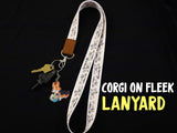Corgi On Fleek Lanyard [Special Edition]