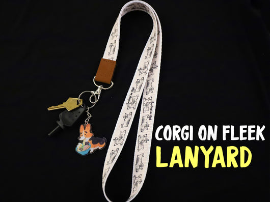 Corgi On Fleek Lanyard [Special Edition]